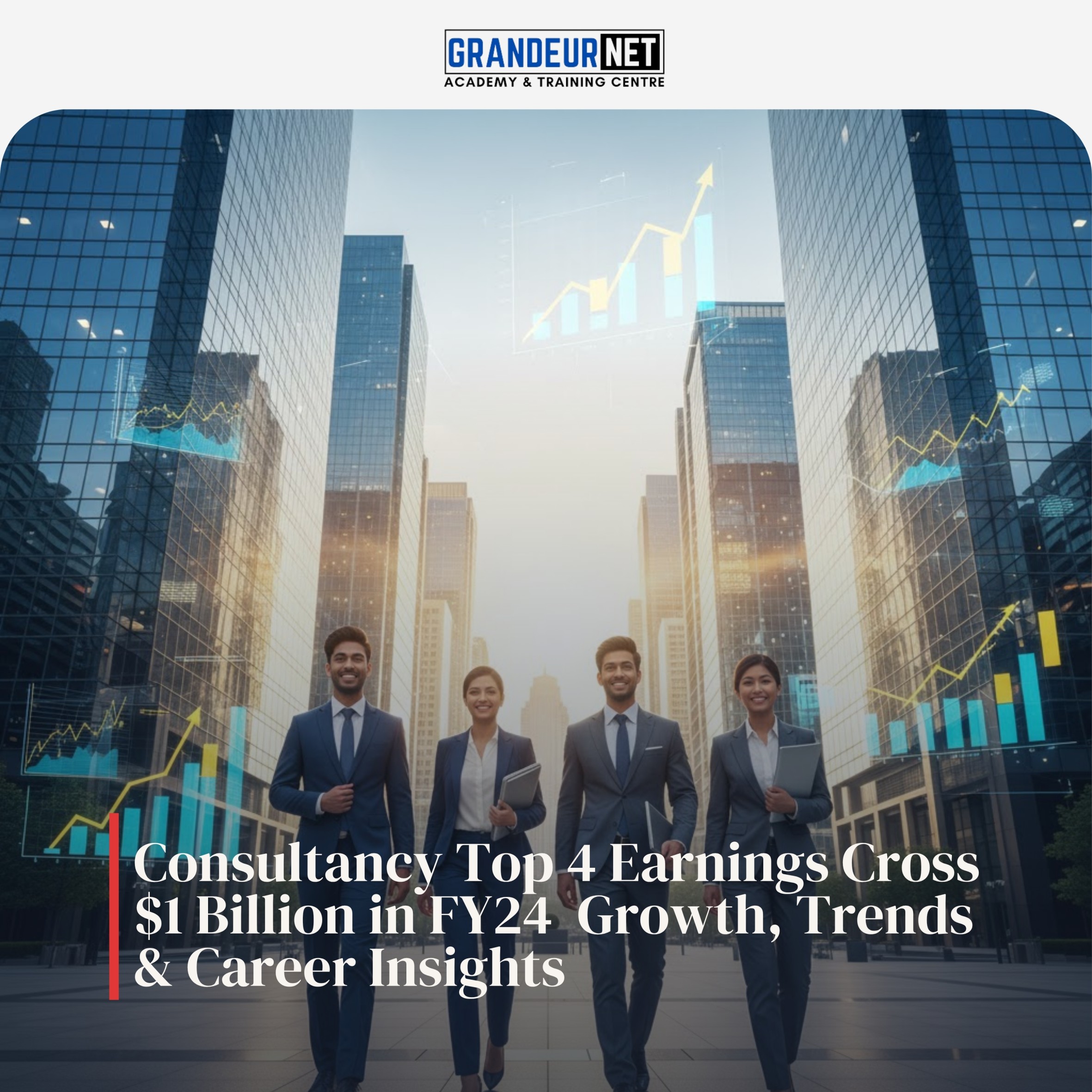 Consultancy Top 4 Earnings Cross $1 Billion in FY24 | Growth, Trends &amp; Career Insights